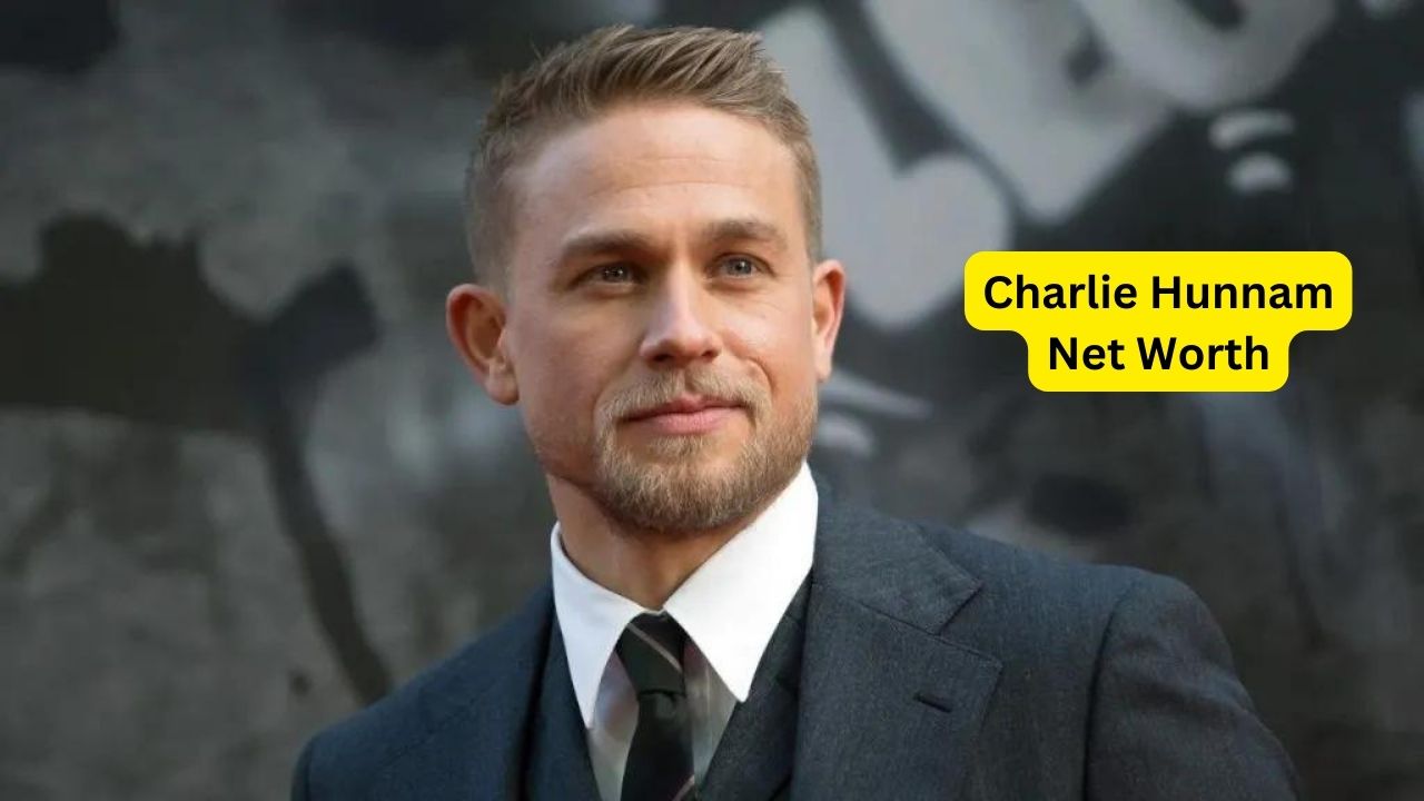 Charlie Hunnam Net Worth