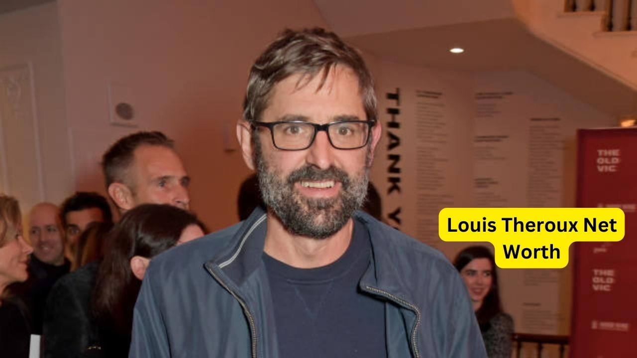 Louis Theroux Net Worth